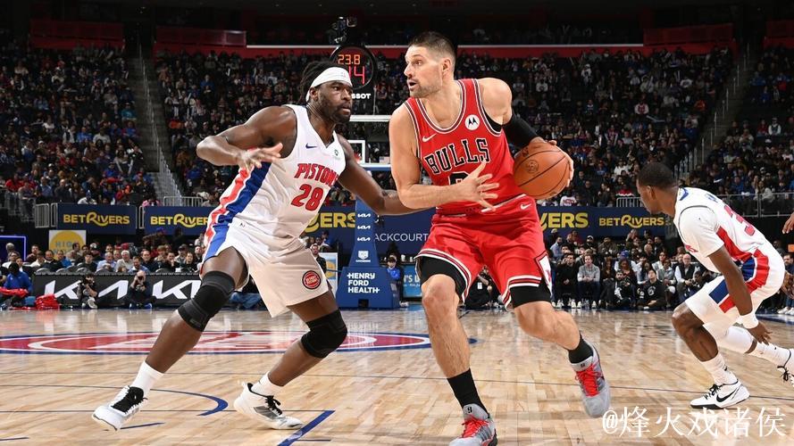 斯图尔特狂砍31分创生涯新高 武切维奇20+16 活塞击败公牛
